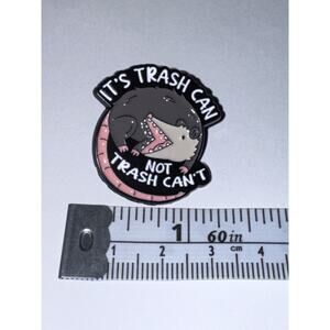 It’s Trash Can Not Trash Can’t Opossum Possum Script Pin Brooch